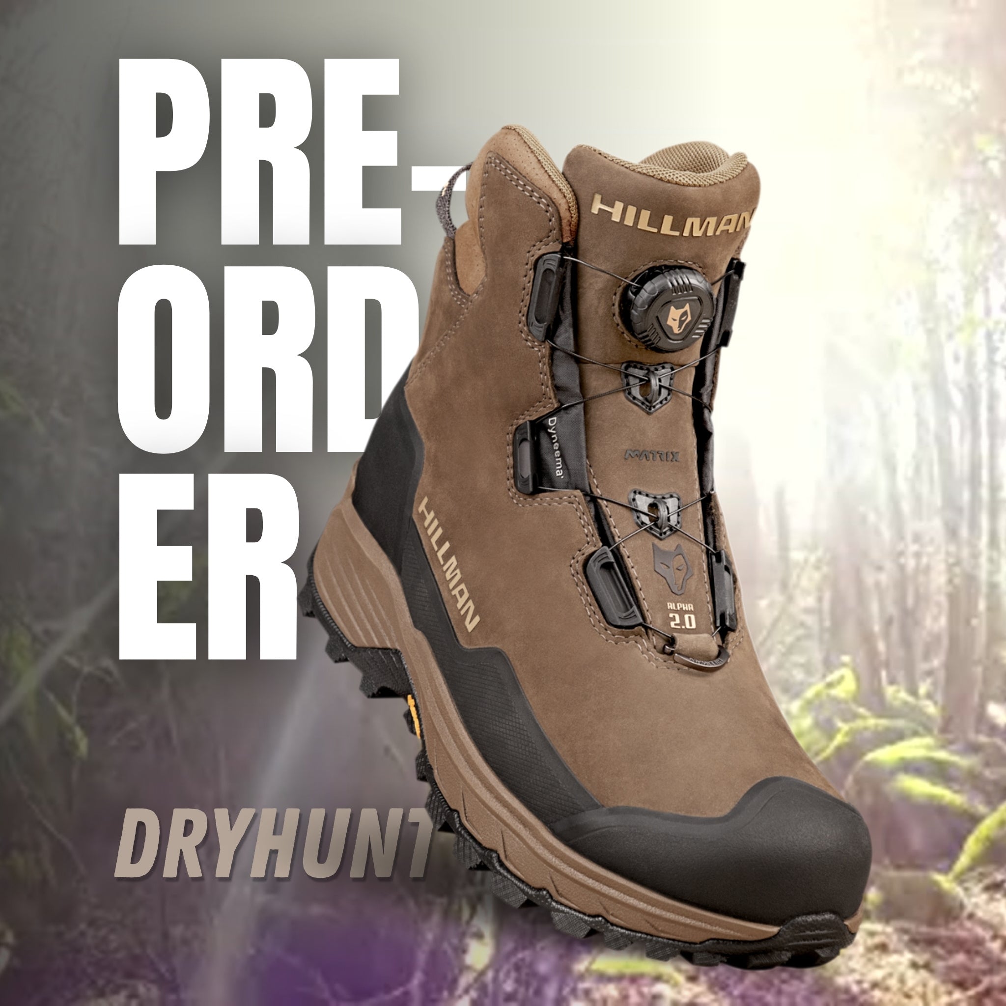A pair of brown Hillman® PRE-ORDER Waterproof Hunting Boots | DryHunt™ with black accents is shown before a blurred forest. Large white text reads "PRE-ORDER," and "DRYHUNT" appears in smaller text at the bottom.